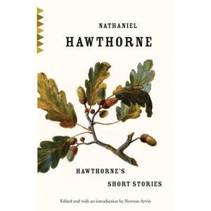 Hawthorne's Short Stories -- Nathaniel Hawthorne